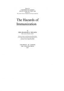 Sir Graham Wilson: The Hazards of Immunization (1967)